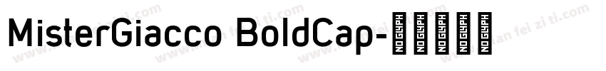 MisterGiacco BoldCap字体转换
